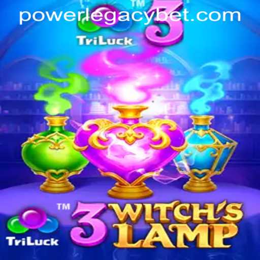 Unveiling the Magic of 3WitchsLamp at Power Legacy Casino