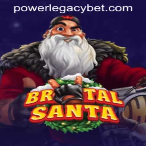 BrutalSanta: An Exciting Gaming Adventure in Power Legacy Casino
