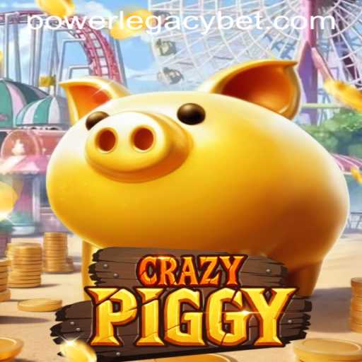 A Deep Dive into the Exciting World of CrazyPiggy and Power Legacy Casino