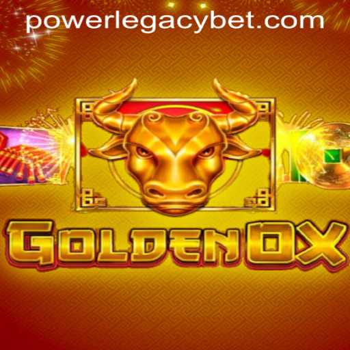 GoldenOx: Discover the Thrills at Power Legacy Casino