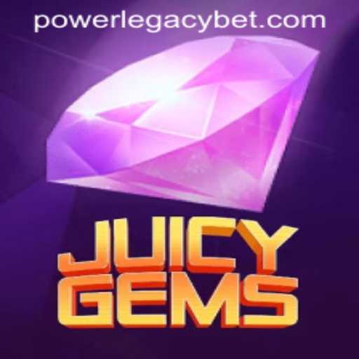 JuicyGems: Unveiling the Excitement at Power Legacy Casino