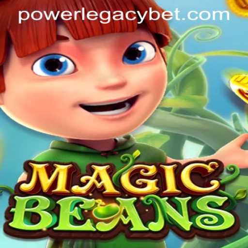 Experience the Thrill of MAGICBEANS at Power Legacy Casino