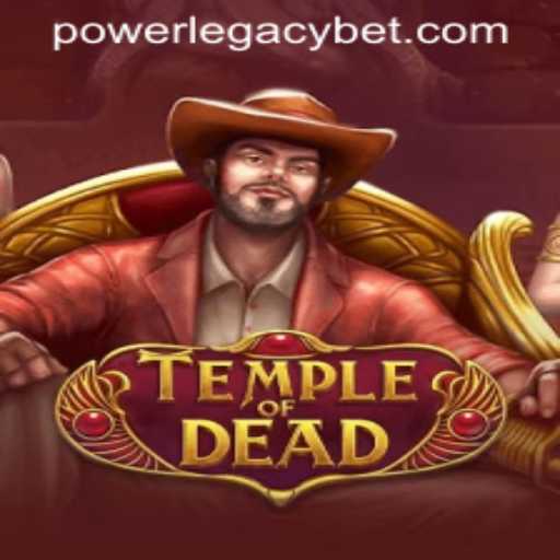 Discover the Thrills of TempleofDead: A Journey into the World of Power Legacy Casino